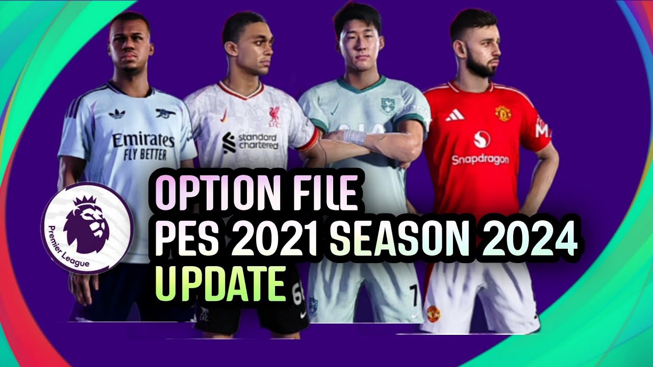 PES 2021 - REVIEW OPTION FILE PES 2021 SEASON 2024 PS4 PART1 - YouTube