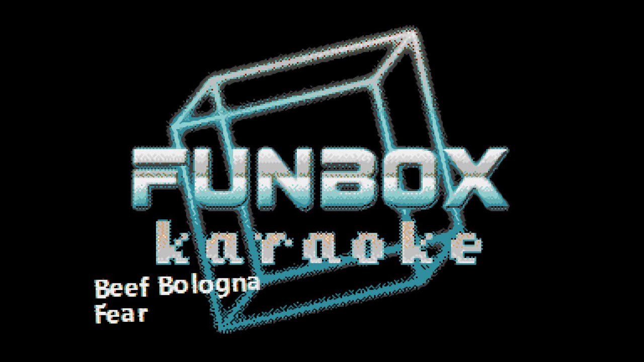 Fear Beef Bologna (Funbox Karaoke, 1982) YouTube