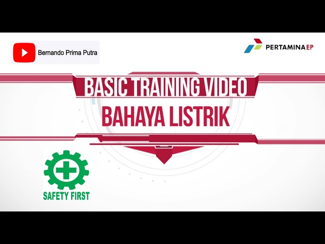 BASIC TRAINING BAHAYA LISTRIK (ELECTRICAL HAZARD) class=