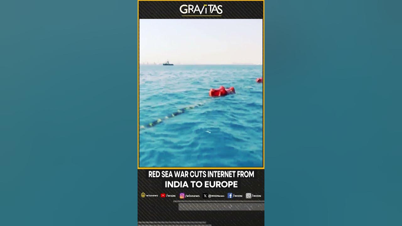 Gravitas | Red Sea War cuts internet from India to Europe | WION Shorts