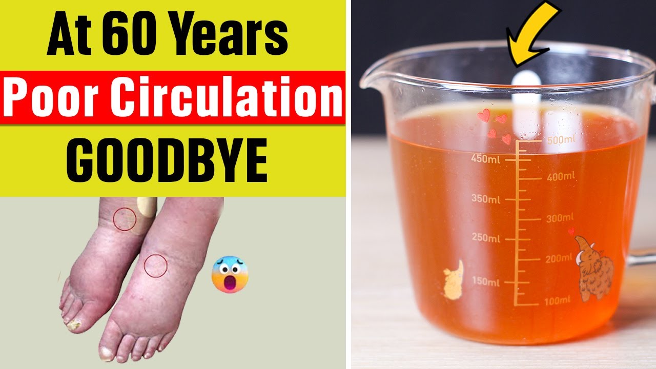 Shocking Tea! At 60 I Eliminated Poor Blood Circulation Naturally