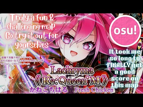 Lachryma《Re:Queen'M》[GRAVITY] 2x Misses 98.46% || Osu! Mania