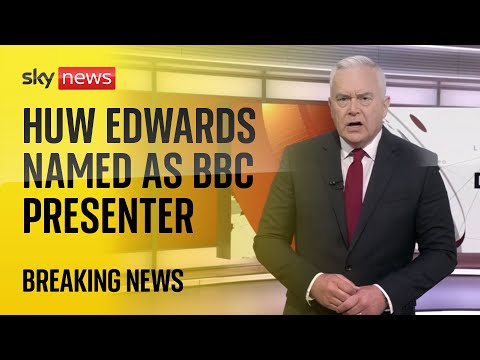 Huw Edwards named as suspended BBC presenter accused of paying teen for explicit pictures