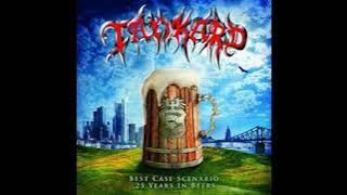 2007 - TANKARD - Best Case Scenario: 25 Years in Beers   (Full Album)