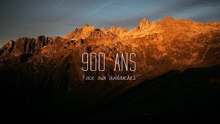 900 ans face aux avalanches