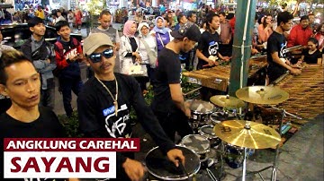 Sayang Versi Angklung // Cover Angklung Carehal ~ Angklung Malioboro Yogyakarta