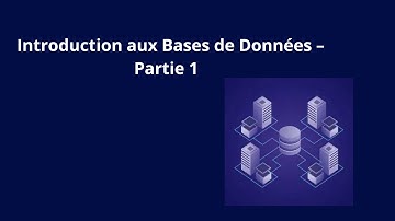 👉 Introduction aux Bases de Données – Partie 1 : Définition et Exemples concrets