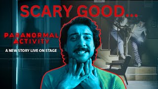 How was PARANORMAL ACTIVITY Live On Stage? | Thoughts & Review