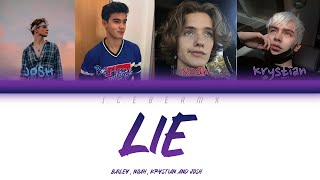 Lie - Bailey, Noah, Krys and Josh (Color Coded Lyrics)