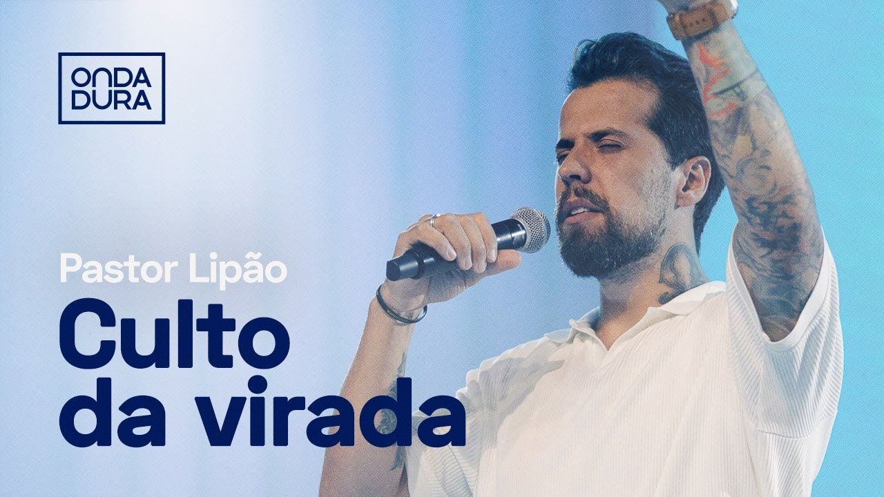 PREGAÇÃO VIRADA DA ONDA | Pastor Lipão