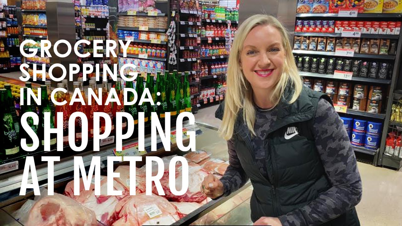 GROCERY SHOPPING IN CANADA: Shopping at Metro - YouTube