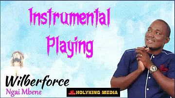 Wilberforce Musyoka - Ngai Mbene {Lyric Video by HolyKing Media}