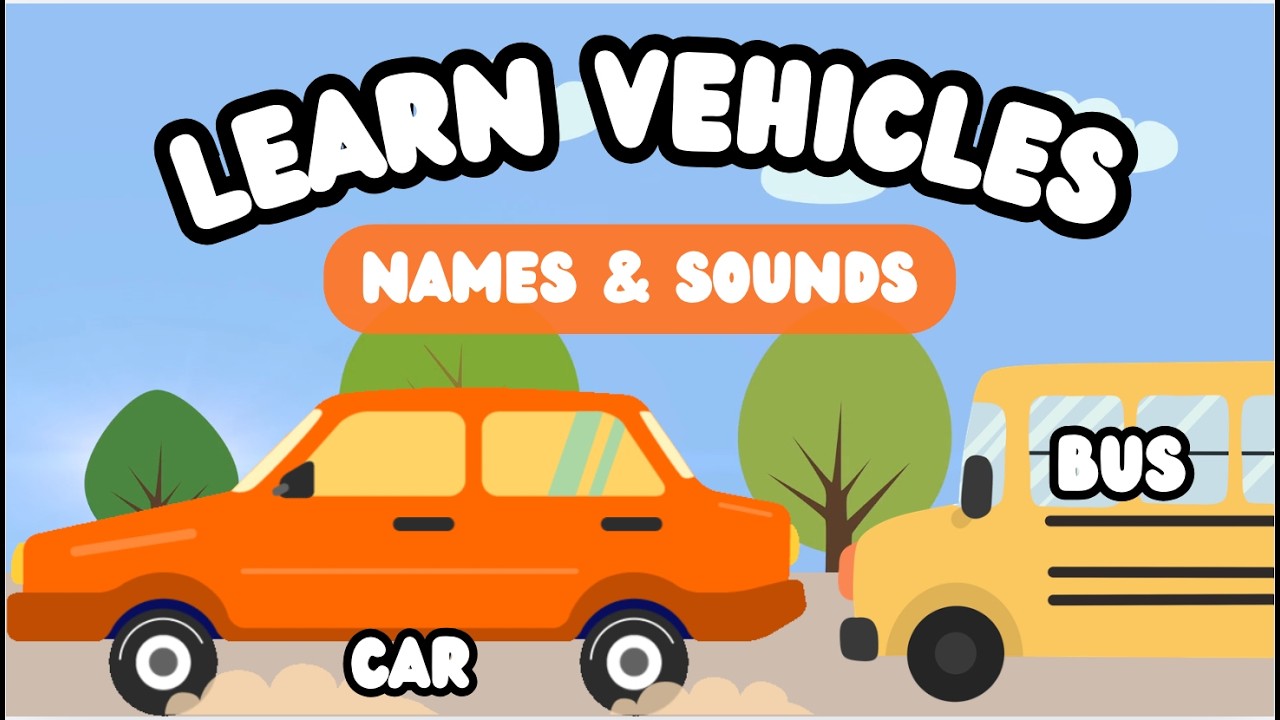 Learn Vehicle Names and Sounds | Vehicles for Toddlers, Babies | Car, Bus, Bicycle and more