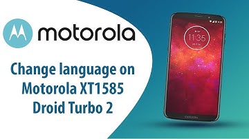 How to change language on Motorola Droid Turbo 2 XT1585?