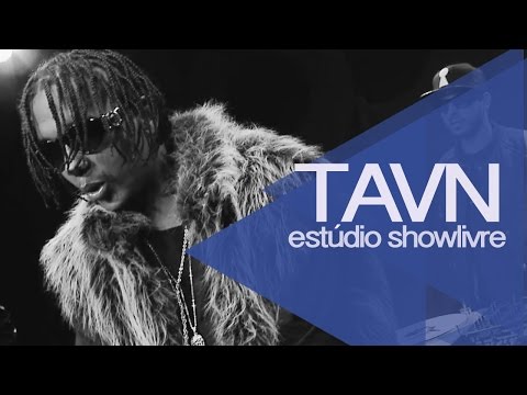 Tavn no Estúdio Showlivre - Apresentação na íntegra