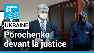 Ukraine : une caution de 30 millions d'euros réclamée à l'ex-président Porochenko • FRANCE 24