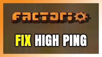 How to FIX Factorio High Ping & Packet Loss!