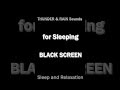 THUNDER and RAIN Sounds for Sleeping BLACK SCREEN #rainsoundsforsleeping #blackscreen #heavyrain