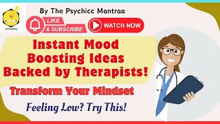 Feeling Down Try These Simple & Effective Ways to Boost Your Mood! | Therapist-Backed Tips