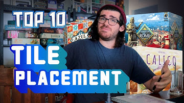 Top 10 Tile Placement Board Games