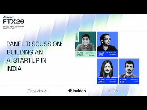 FTX 26 | Panel Discussion : Building an AI Startup in India