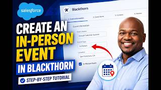 Create an In-Person Event in Blackthorn (FAST Setup Guide)