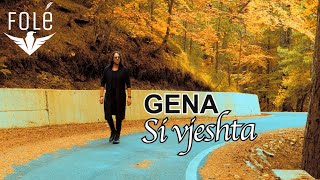 Gena - Si Vjeshta (Official Video)