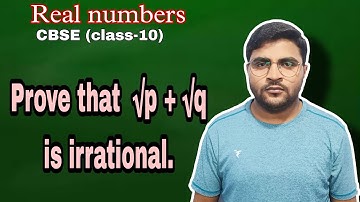 prove that root p + root q is irrational where p and q are primes