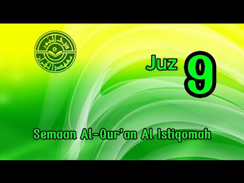 JUZ 9 | SEMAAN AL-QUR'AN AL ISTIQOMAH