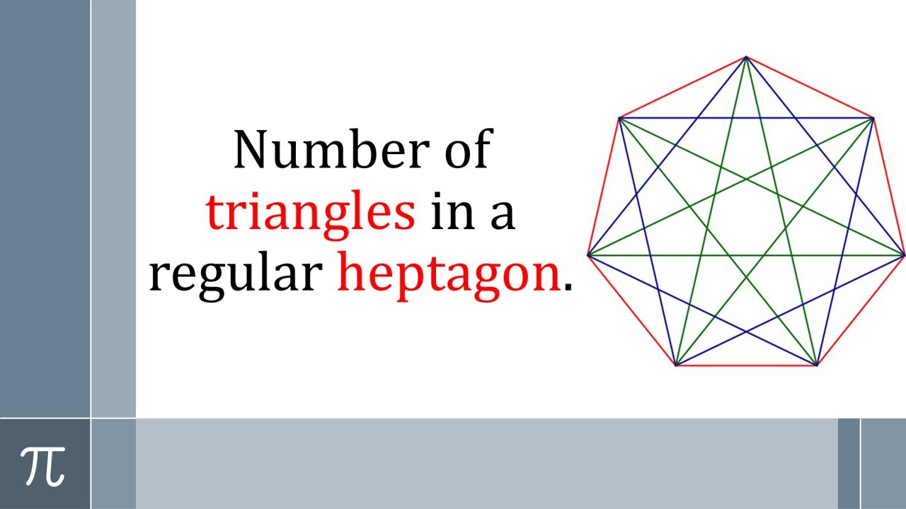 Count The Number Of Triangles In A Regular Heptagon