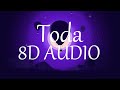 Alex Rose - Toda (8D AUDIO) 360° Remix Ft. Cazzu, Lenny Tavarez, Lyanno & Rauw Alejandro