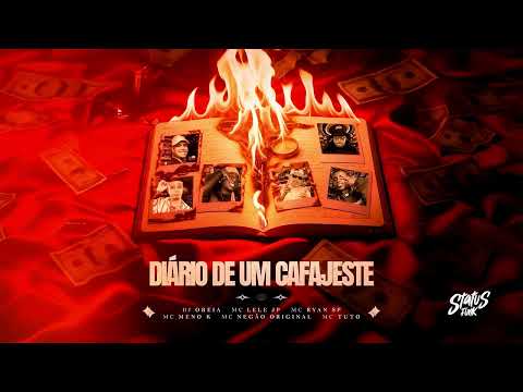 DIARIO DE UM CAFAJESTE - MC Lele JP, MC Meno K, MC Ryan SP, MC Negao Original e MC Tuto (DJ Oreia)