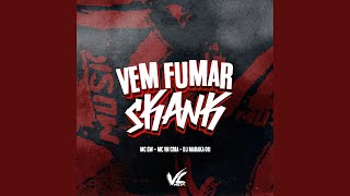 Download Lagu Vem Fumar Skank MP3 Download Lagu Vem Fumar Skank MP3