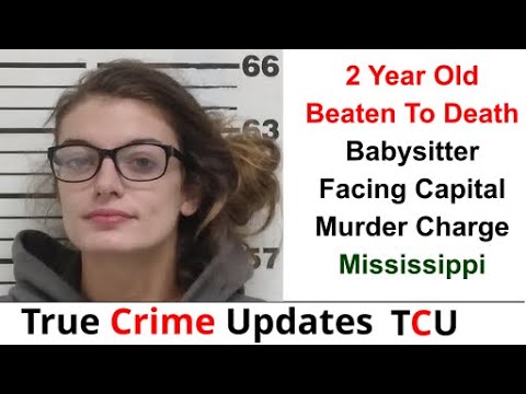 2 Year Old Beaten To Death - Babysitter Facing Capital Murder Charge ...
