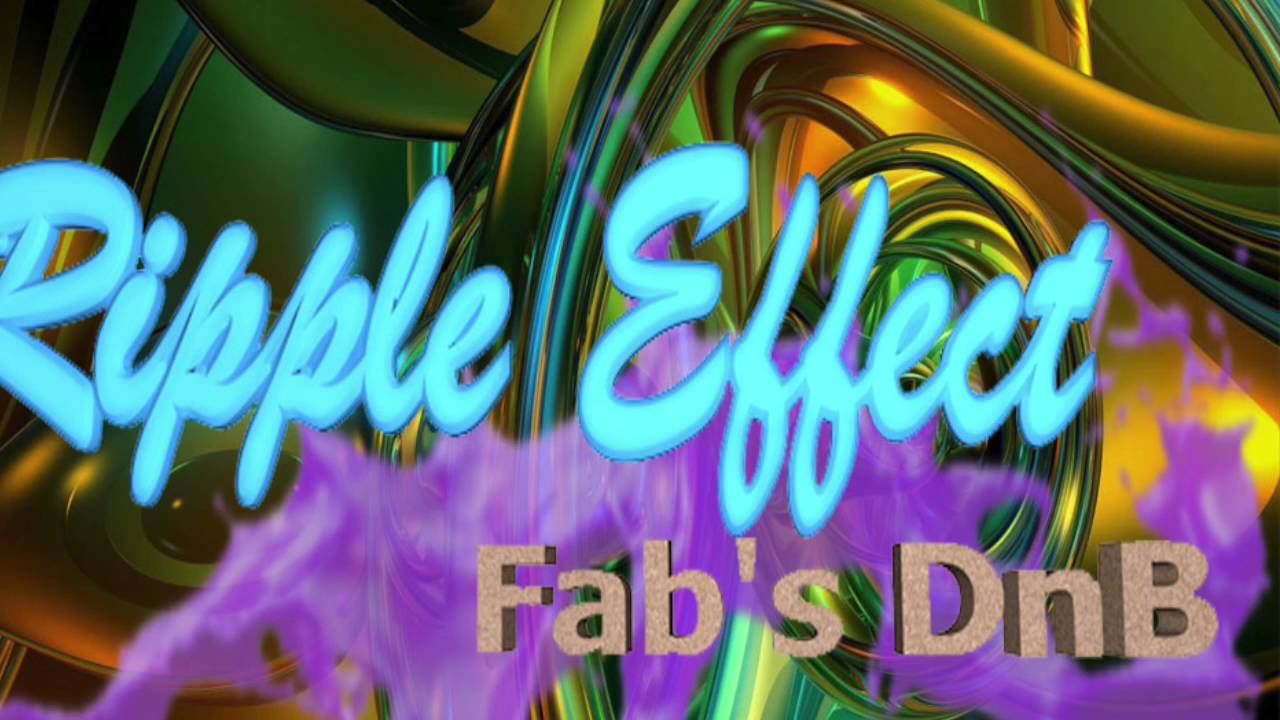 Best Drum and Bass Ripple Effect FBH