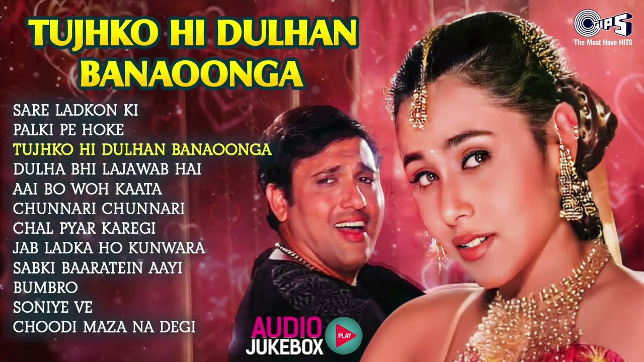 Hindi Wedding Songs | Tujhko Hi Dulhan Banaoonga | Non Stop Shadi Songs | Old Wedding Songs