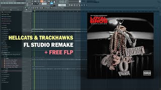 Only The Family \& Lil Durk - Hellcats \& Trackhawks (FL Studio Remake + Free FLP)