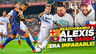 REACCIONANDO a ALEXIS SÁNCHEZ en EL BARCELONA *ESTABA INFRAVALORADO*