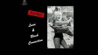 LUNA & Black Connection - Flame