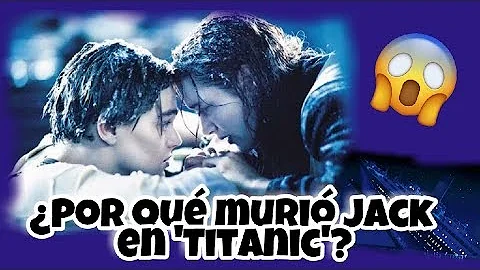 ¿Cuántos años tenía Jack en el Titanic cuando murió?