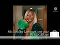 Mix rosaline layo ivoir 2022 dj roger 228