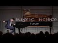 F. Chopin - Ballade No. 1 in g minor Op.23 (live performance by Shaun Choo)