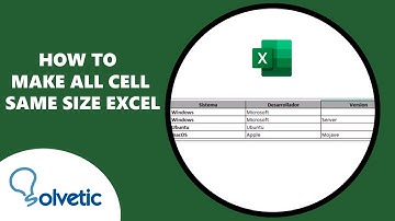How to Make All Cell Same Size Excel