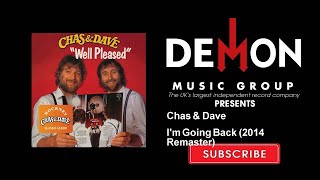 Video thumbnail of "Chas & Dave - I'm Going Back - 2014 Remaster"