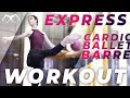 CARDIO BALLET class (express barre) - turbo WORKOUT