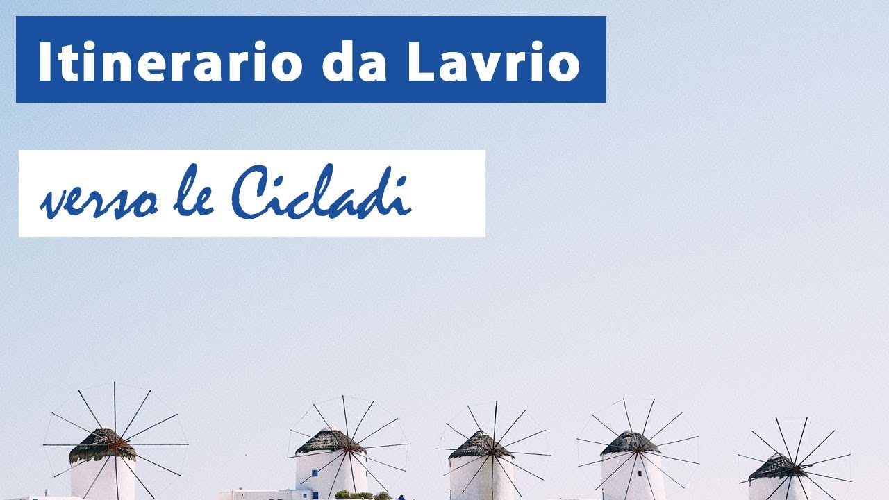 Itinerario a vela da Lavrio alle Cicladi