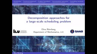 Plenary Talk - Decomposition approaches for a large-scale scheduling problem