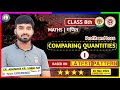๐ด 01 || COMPARING QUANTITIES || PROFIT & LOSS || Class-8th || Er. Abhishek Singh Sir Guru Ji
