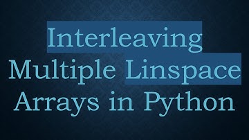 Interleaving Multiple Linspace Arrays in Python