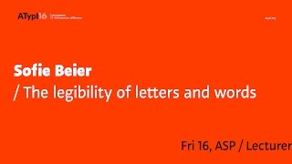 The legibility of letters and words